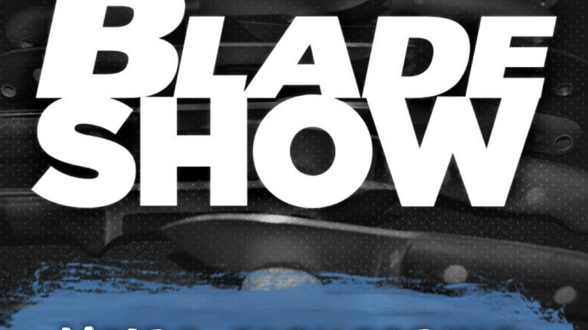 2019 Blade Show